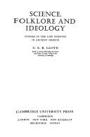 Cover of Science, folklore, and ideology by G. E. R. Lloyd
