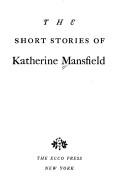 Cover of The short stories of Katherine Mansfield by Katherine Mansfield