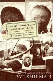 Cover of The Man Who Found the Missing Link by Pat Shipman