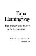 Cover of Papa Hemingway by A. E. Hotchner