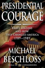 Cover of Presidential Courage by Michael R. Beschloss