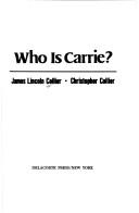 Front cover of Who is Carrie? by James Lincoln Collier