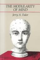 Front cover of The modularity of mind by Jerry A. Fodor