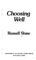 Cover of Choosing well by Russell Shaw