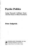 Cover of Psycho politics by Peter Sedgwick