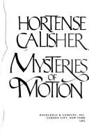 Front cover of Mysteries of motion by Hortense Calisher