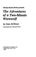 Front cover of The adventures of a two-minute werewolf by Gene DeWeese