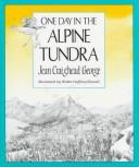 Cover of One Day in the Alpine Tundra by Jean Craighead George