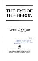 Front cover of The Eye of the Heron by Ursula K. Le Guin