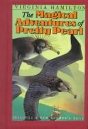 Front cover of The Magical Adventures of Pretty Pearl by Virginia Hamilton
