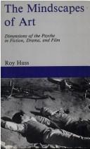 Cover of The mindscapes of art by Roy Huss
