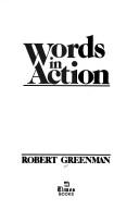 Cover of Words in action by Robert Greenman