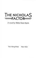 Cover of The Nicholas factor by Walter Dean Myers
