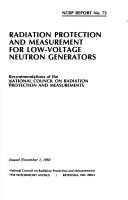 Cover of Radiation protection and measurement for low-voltage neutron generators by National Council on Radiation Protection and Measurements