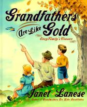 Front cover of Grandfathers are Like Gold by Janet Lanese