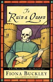 Cover of To Ruin a Queen by Fiona Buckley