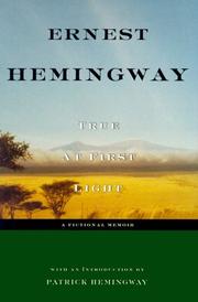 Cover of True at first light by Ernest Hemingway