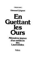 Cover of En guettant les ours by Edmond Grignon