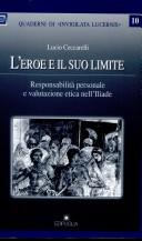 Cover of L' eroe e il suo limite by Lucio Ceccarelli