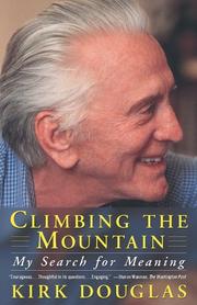 Cover of Climbing the mountain by Kirk Douglas