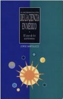 Front cover of La modernización de la ciencia en México by Jorge Bartolucci Incico
