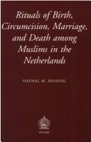 Cover of Rituals of birth, circumcision, marriage, and death among Muslims in the Netherlands by Nathal M. Dessing