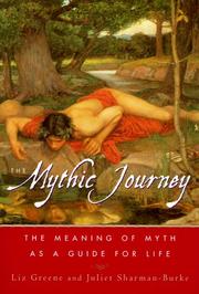 Front cover of The mythic journey by Liz Greene