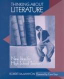 Cover of Thinking about literature by McMahon, Robert