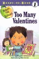 Front cover of Too Many Valentines by Margaret McNamara