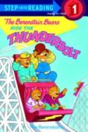 Front cover of The Berenstain Bears ride the thunderbolt by Stan Berenstain