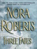 Cover of Three Fates by Nora Roberts