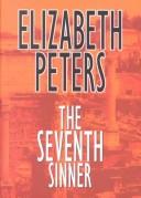 Front cover of The seventh sinner by Elizabeth Peters