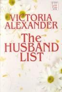 Cover of The husband list by Victoria Alexander