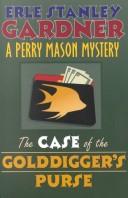 Front cover of The case of the golddigger's purse by Erle Stanley Gardner