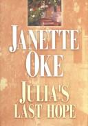 Front cover of Julia's last hope by Janette Oke
