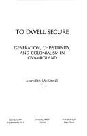 Cover of To dwell secure by Meredith McKittrick