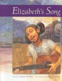 Front cover of Elizabeth's song by Michael Wenberg