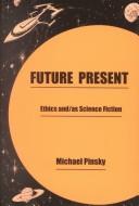 Cover of Future present by Michael Pinsky