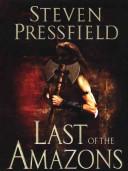 Front cover of Last of the Amazons by Steven Pressfield