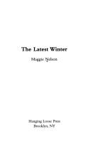 Cover of The latest winter by Maggie Nelson