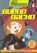 Front cover of Bueno Nacho (Disney's Kim Possible #1) by Kiki Thorpe