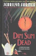 Cover of Dim Sum Dead by Jerrilyn Farmer