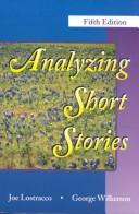Cover of Analyzing short stories by Joseph Lostracco