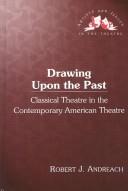 Cover of Drawing upon the past by Robert J. Andreach