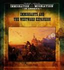 Front cover of Immigrants and the westward expansion by Tracee Sioux
