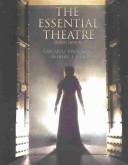 Cover of The essential theatre by Oscar G. Brockett