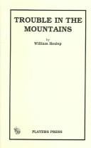 Cover of Trouble in the mountains by William Hezlep