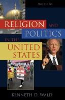Front cover of Religion and politics in the United States by Kenneth D. Wald