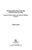 Cover of Translating Italy for the eighteenth century by Mirella Agorni
