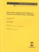Cover of Discoveries and research prospects from 8- to 10-meter-class telescopes by J. Bergeron